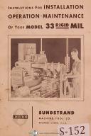 Sundstrand-Sunstrand # 33 Rigidmil Milling Machine, Install Operations & Maintenance Manual-#33-33-01